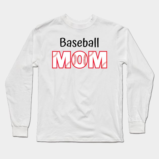 Fun Baseball Mom Design Long Sleeve T-Shirt by KicksNgigglesprints